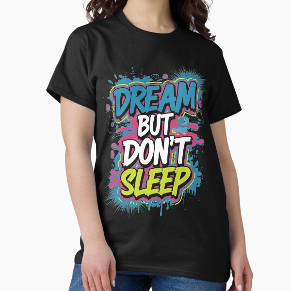 Item preview, Dream but Don't Sleep - Motivation and Action designed and sold by Sebastiano71.