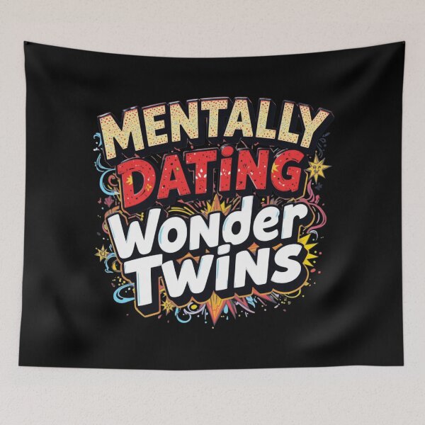 Item preview, Mentally Dating Wonder Twins designed and sold by FanHavenV2.