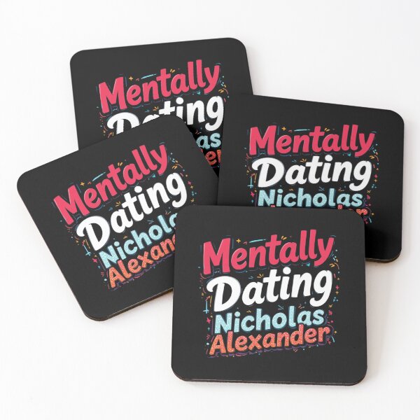 Item preview, Mentally Dating Nicholas Alexander designed and sold by FanHavenV2.