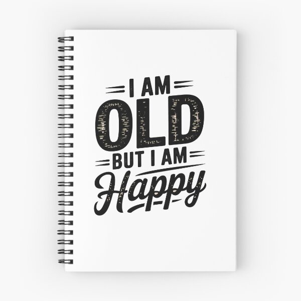 Item preview, Funny Saying, I'm Old but I'm Happy, Retirement designed and sold by Logiamerch.