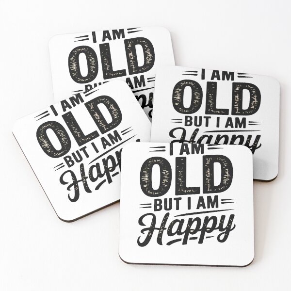 Item preview, Funny Saying, I'm Old but I'm Happy, Retirement designed and sold by Logiamerch.
