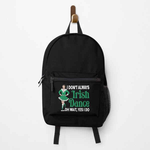 Item preview, I Don't Always Irish Dance - Irish Dancer Ceili Reel Dance designed and sold by Colorfulman.