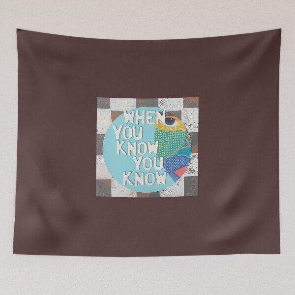 Item preview, When You Know You Know designed and sold by prunellaparsnip.