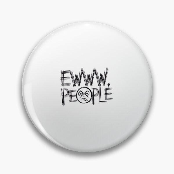Item preview, Ewww people, introvert, funnyfits70, Humor, Funny, retro, vintage, funny quotes, animal humor, designed and sold by FunnyFits70.