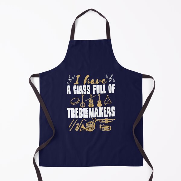 Item preview, Band Director I Have a Class Full Of Treblemakers designed and sold by jaygo.