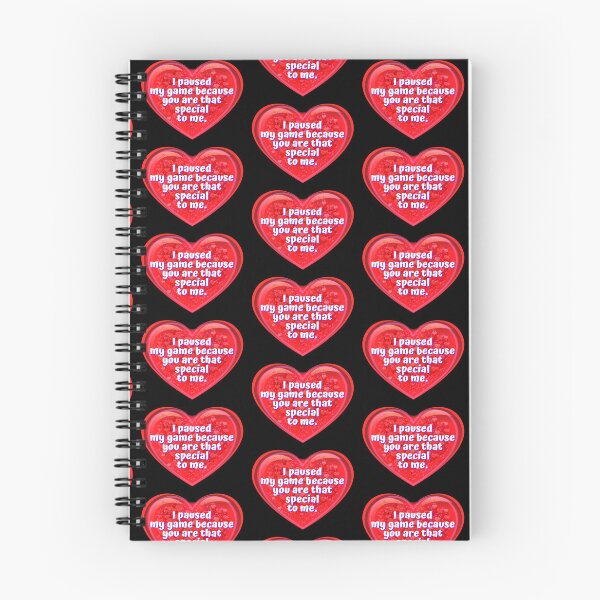 Item preview, HEART:  I paused my game because you are that special to me. - funny valentines signs designed and sold by DesignsFromTW-S.