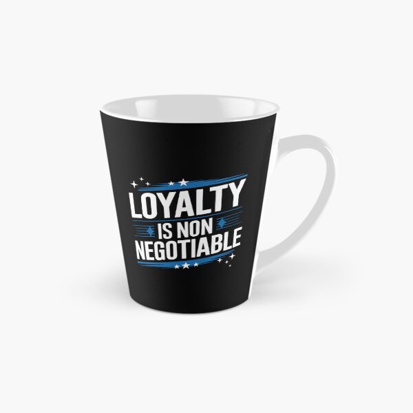 Item preview, Loyalty is Non Negotiable, Relationship  designed and sold by Logiamerch.