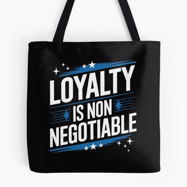 Item preview, Loyalty is Non Negotiable, Relationship  designed and sold by Logiamerch.