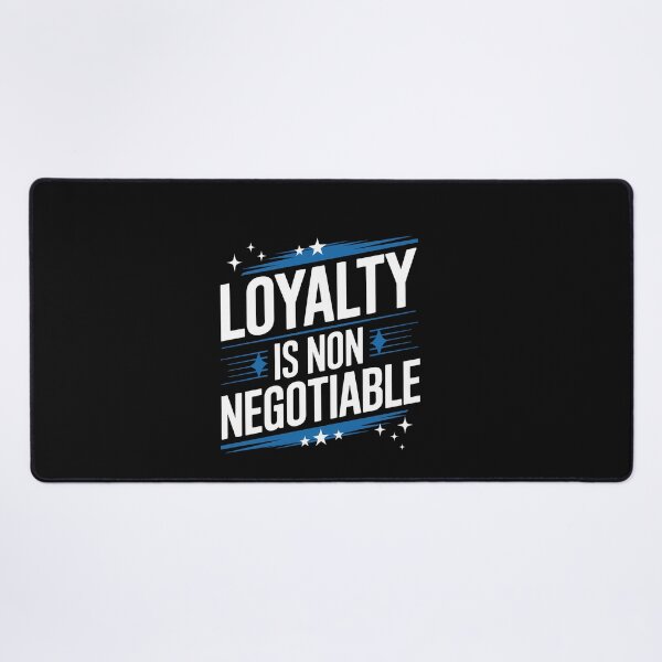 Item preview, Loyalty is Non Negotiable, Relationship  designed and sold by Logiamerch.