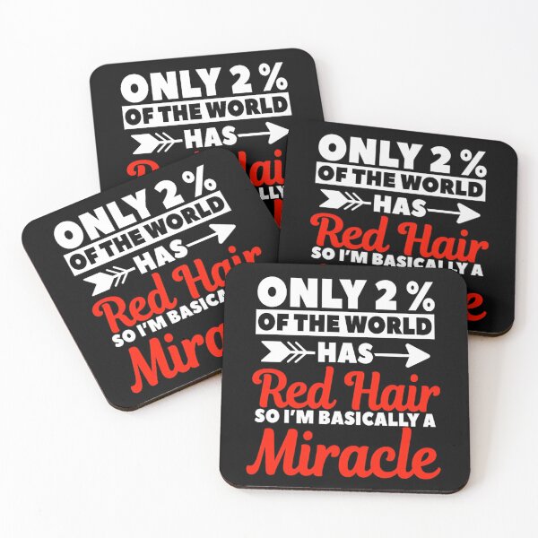 Item preview, Only 2% of the world has redhair so I'm basically a miracle  designed and sold by DoodleUrban.