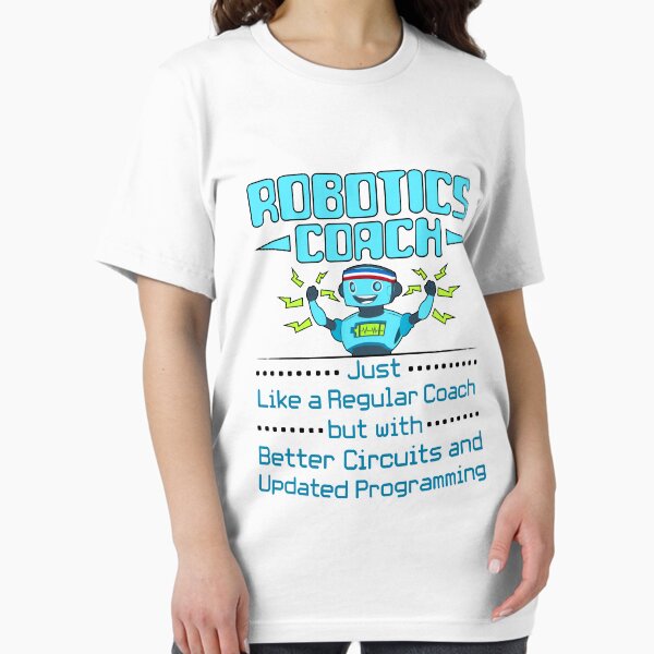 Item preview, Robotics Coach Funny Gifts Competition Team  designed and sold by jaygo.