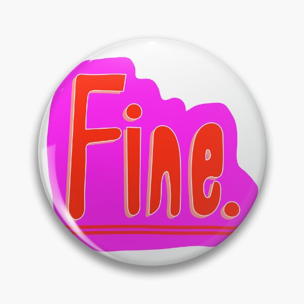 Item preview, Fine. designed and sold by juliechicago.