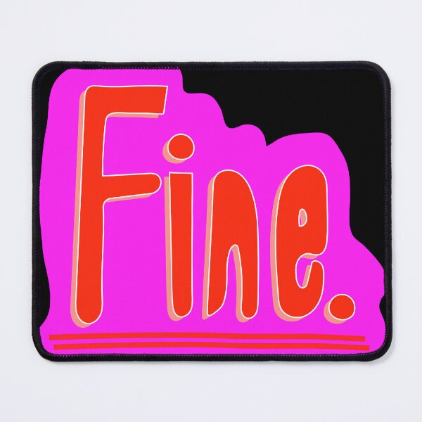 Item preview, Fine. designed and sold by juliechicago.