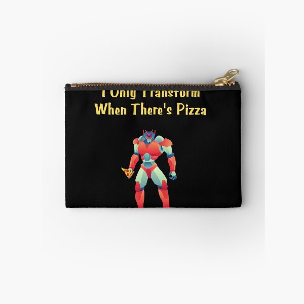 Item preview, I Only Transform When There's Pizza - Funny Robot Pizza Lover designed and sold by TousheArt.