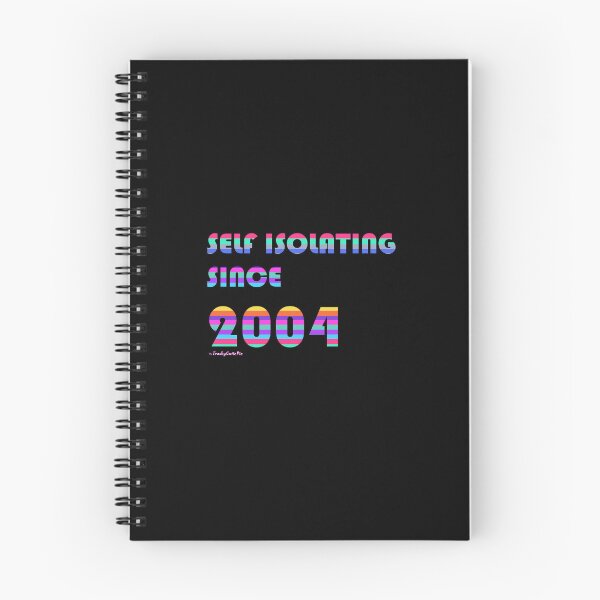 Item preview, Self Isolating Since 2004 designed and sold by TrashyCutiePie.