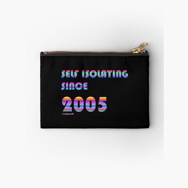 Item preview, Self Isolating since 2005 designed and sold by TrashyCutiePie.