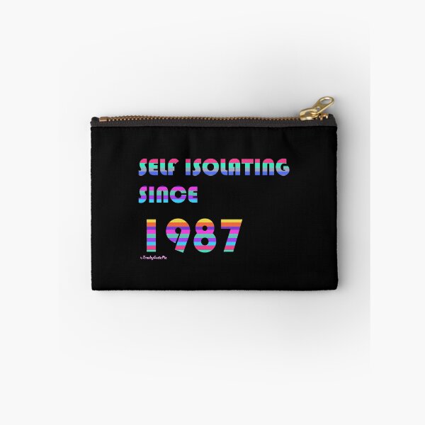Item preview, Self Isolating Since 1987 designed and sold by TrashyCutiePie.