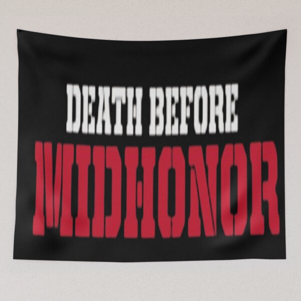 Item preview, Death Before MidHonor  designed and sold by BrandonDares.