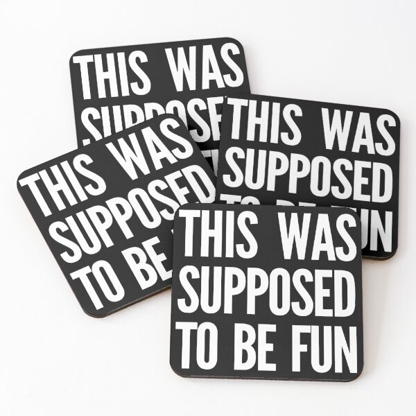 Item preview, This was supposed to be fun designed and sold by TsukiNoKemuri.