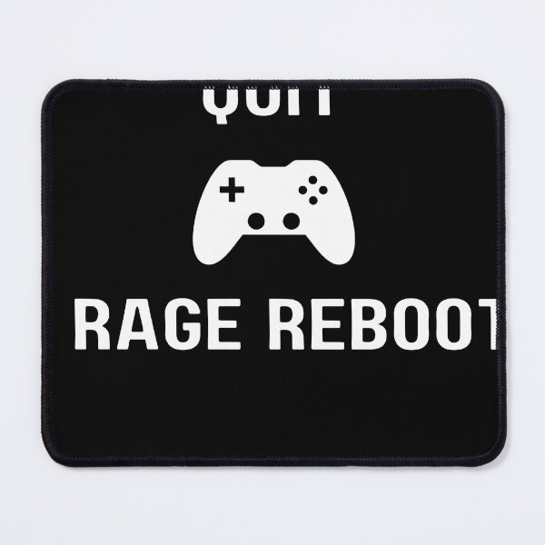 Item preview, I Don’t Rage Quit, I Rage Reboot designed and sold by AestheticBoutiq.