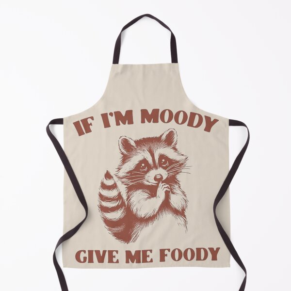 Item preview, Feeling Feral, Please give me foody,  If I'm Moody Give Me Foody, Funny Raccoon Design, Animal Sarcastic Saying, Trendy Raccoon Sublimation, Funny Quote Shirt designed and sold by FitFisher.