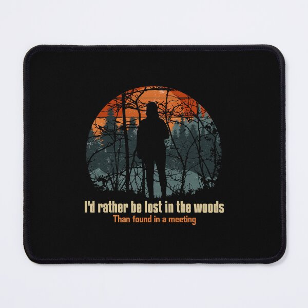 Item preview, I'd Rather Be Lost in the Woods Hiking T Shirt  designed and sold by ngedupdorjee.