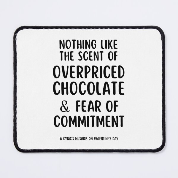 Item preview, Fear of Commitment | Cynic Valentine's Day designed and sold by ObsidianDaz.