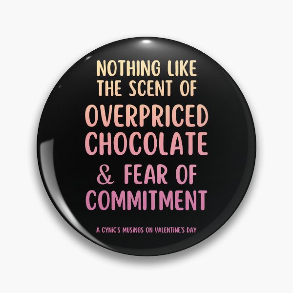 Item preview, Fear of Commitment | Cynic Valentine's Day designed and sold by ObsidianDaz.