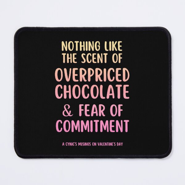 Item preview, Fear of Commitment | Cynic Valentine's Day designed and sold by ObsidianDaz.