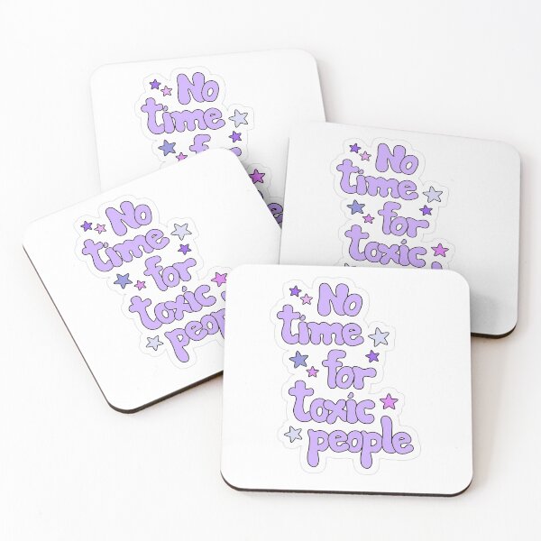 Item preview, No time for toxic people  designed and sold by shop memo.
