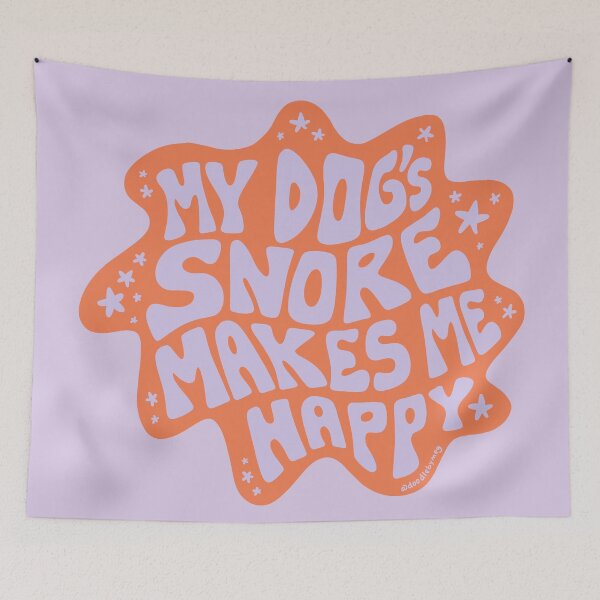 Item preview, My Dog's Snore Makes Me Happy in Lavendar designed and sold by doodlebymeg.