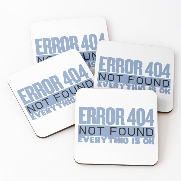 Item preview, Error 404 – Not Found but Everything is OK designed and sold by CleanDecor.