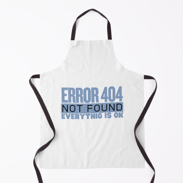 Item preview, Error 404 – Not Found but Everything is OK designed and sold by CleanDecor.
