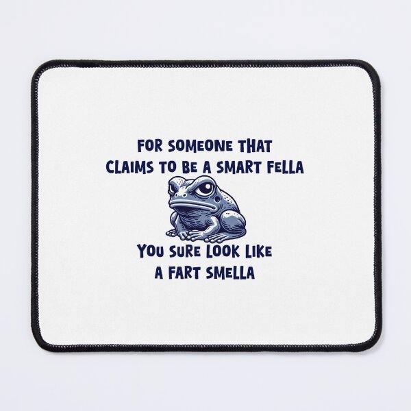 Item preview, Are You A Smart Fella Or Fart Smella meme designed and sold by ChadWizard.
