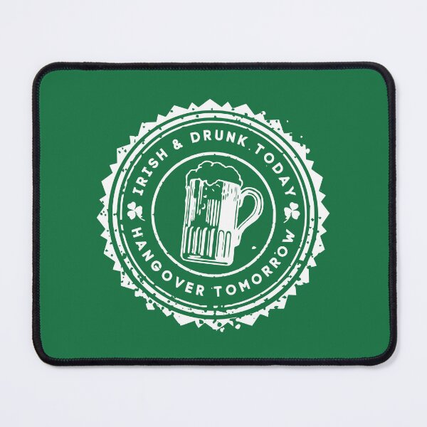 Item preview, Funny St Patricks Day - Irish and Drunk Today Hangover Tomorrow - Green Beer Day designed and sold by DesignByLeo.