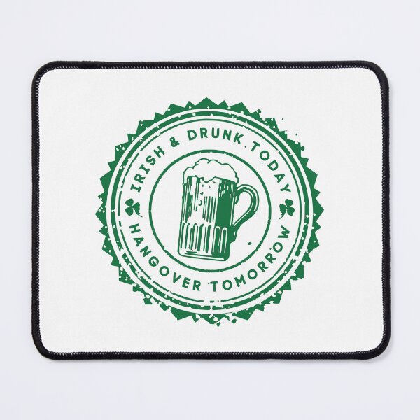 Item preview, Funny St Paddys Day - Irish and Drunk Today Hangover Tomorrow - Green Beer Day designed and sold by DesignByLeo.