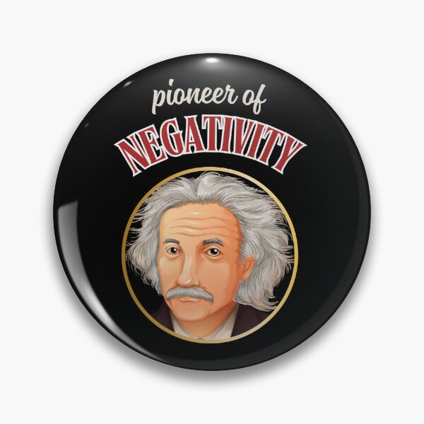 Item preview, Pioneer of Negativity – Funny Einstein-Inspired Sarcastic designed and sold by TousheArt.