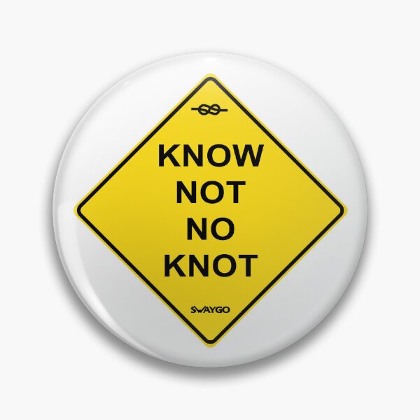 Item preview, Know Not No Knot designed and sold by Swaygo.