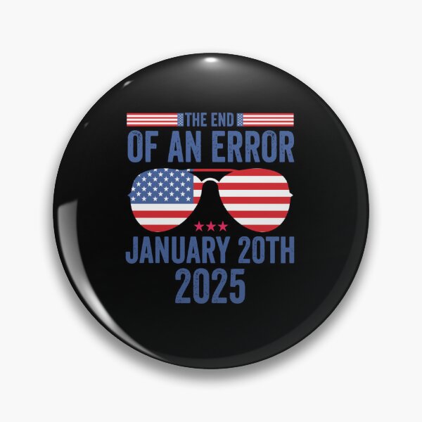 Item preview, 01-20-2025 the end of an error president inauguration 47th designed and sold by iam8lu3.