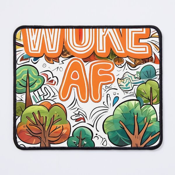 Item preview, Woke AF designed and sold by LatonaGoods.