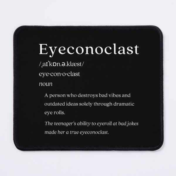 Artikelvorschau, Wörterbuch: Eyeconoclast entworfen und verkauft von nature. electrified..