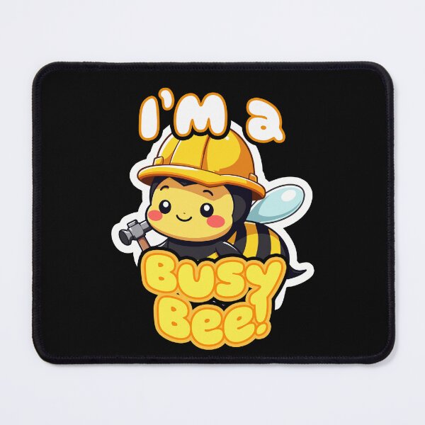 Item preview, I'm a busy bee! Cute workaholic bee designed and sold by SleekVisuals.