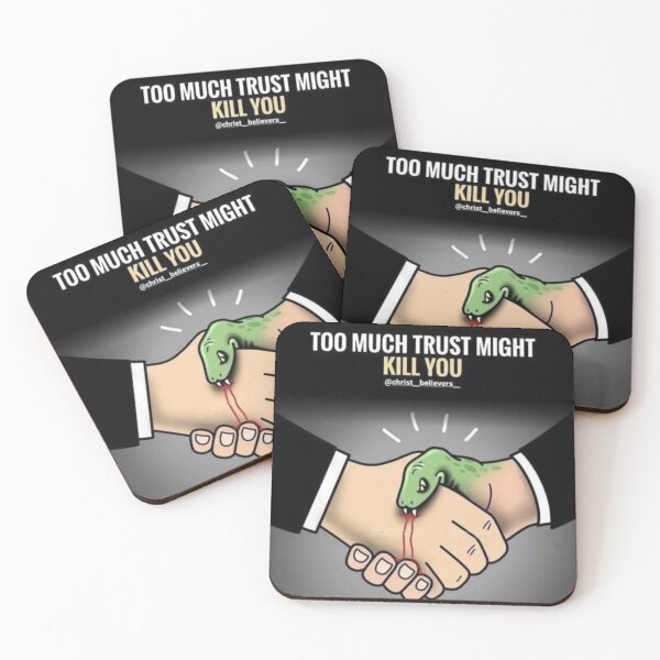 Item preview, Too Much Trust Might Kill You designed and sold by Printandpick.
