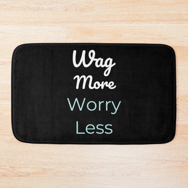 Item preview, Wag More, Worry Less Positive Message Dog Lover Gift designed and sold by Golden-Heaven.