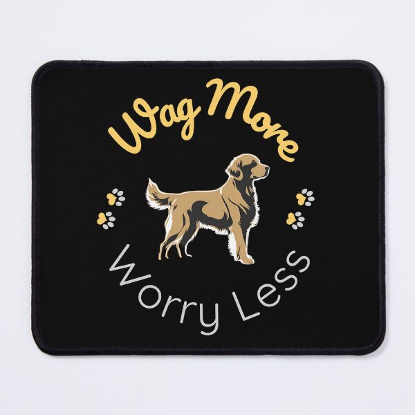 Item preview, Wag More Worry Less Positive Message Dog Lover Gift designed and sold by Golden-Heaven.