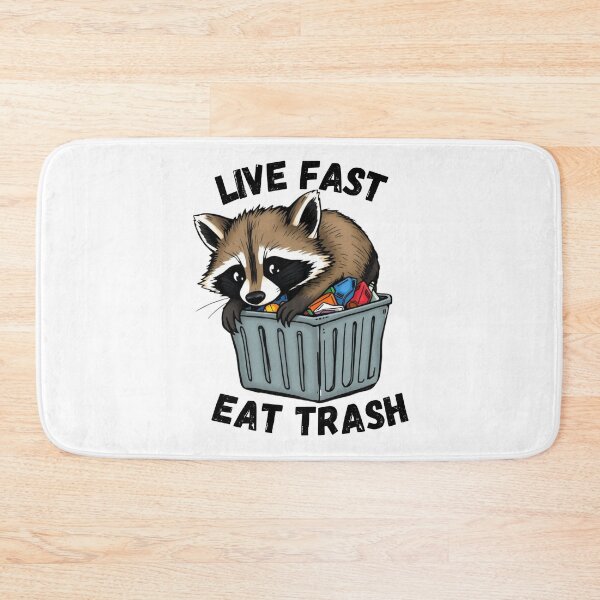 Item preview, Live Fast, Eat Trash: Trash Panda Raccoon Meme designed and sold by VeryGoodFiber.