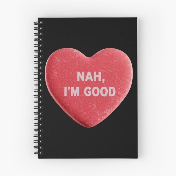 Item preview, Single's Awareness Day - Nah, I'm Good Candy Heart Valentine designed and sold by PowerfulPrinted.
