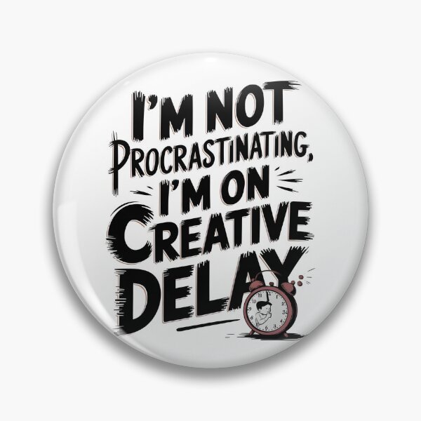 Item preview, Creative Delay T-Shirt designed and sold by LaughWear Co..