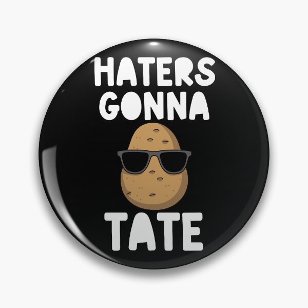 Item preview, Haters Gonna Tate Funny Potato Tater Tot Foodie Design designed and sold by Serbin.