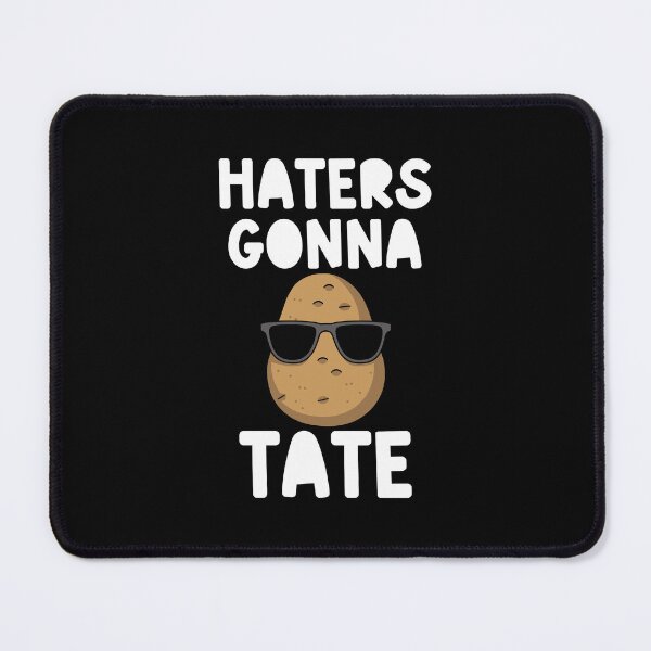Item preview, Haters Gonna Tate Funny Potato Tater Tot Foodie Design designed and sold by Serbin.